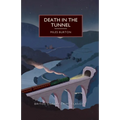 Death in the Tunnel