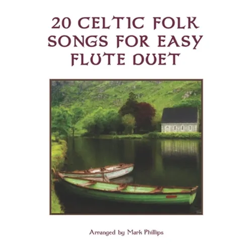 20 Celtic Folk Songs for Easy Flute Duet