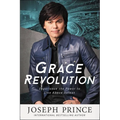 Grace Revolution: Experience the Power to Live Above Defeat