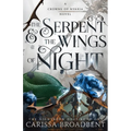 The Serpent & the Wings of Night: Book 1 of the Nightborn Duet