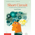 Short Circuit: A Guide to the Art of the Short Story. Edited by Vanessa Gebbie (Revised)
