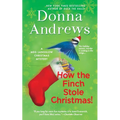 How the Finch Stole Christmas!: A Meg Langslow Christmas Mystery