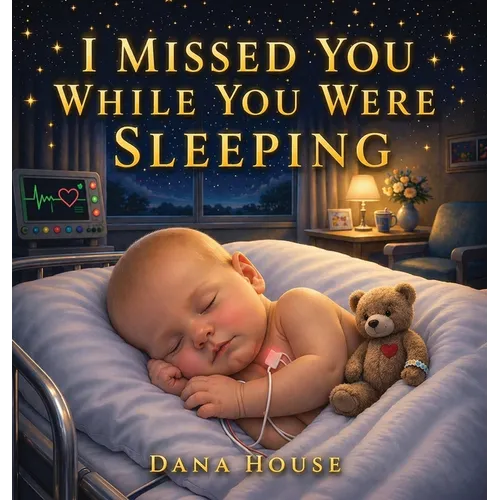 I Missed You While You Were Sleeping
