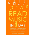 Read Music: In 1 Day - Bundle - The Only 3 Books You Need to Learn How to Read Music Notes and Reading Sheet Music Today
