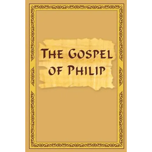 The Gospel Of Philip