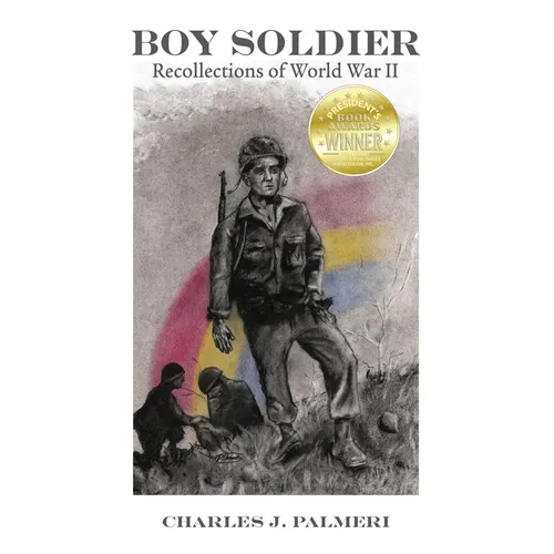Boy Soldier: Recollections of World War II