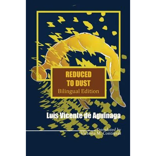 Reduced to Dust: Reducido a Polvo