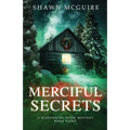 Merciful Secrets: A Whispering Pines Mystery, Book 8