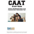 CAAT Study Guide: A Comprehensive Prep Manual for the Canadian Adult Education Test