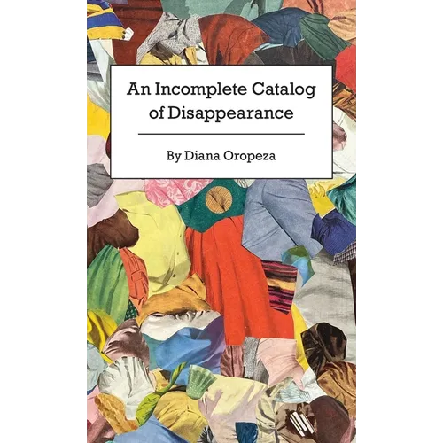An Incomplete Catalog of Disappearance