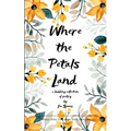 Where the Petals Land