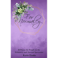 For Normalcy: 30 Poems for People on the Aromantic and Asexual Spectrums