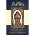 The Eros of Repentance: Four Homilies on Athonite Monasticism