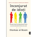 Înconjurat de idioți