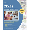 TExES History 7-12 Study Guide (233): Comprehensive Review with Practice Test Questions for the TExES 233 Exam
