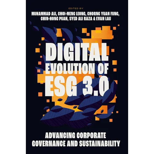 Digital Evolution of Esg 3.0: Advancing Corporate Governance and Sustainability