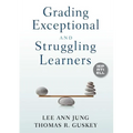 Grading Exceptional and Struggling Learners