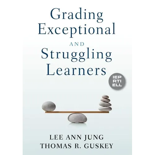 Grading Exceptional and Struggling Learners