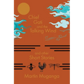 Chief Gati and the Talking Wind and Other Short Stories