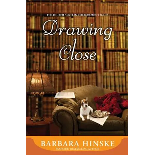 Drawing Close: The Fourth Novel in the Rosemont Series