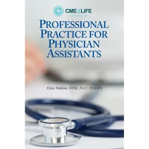 Professional Practice for Physician Assistants