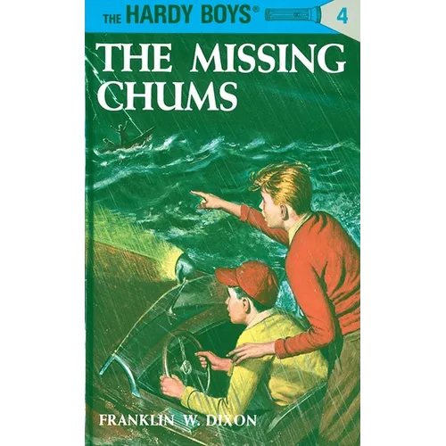 Hardy Boys 04: The Missing Chums