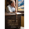 Dreams Love Struggle in a Hopechest