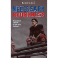 Necessary Roughness