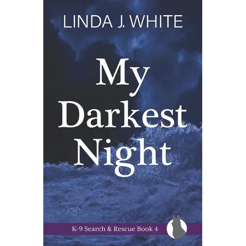 My Darkest Night: K-9 Search and Rescue Book 4