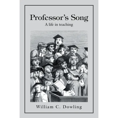 Professor's Song: A Life in Teaching