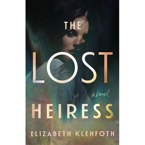 The Lost Heiress