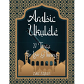 Arabic Ukulele: For Low G tuning