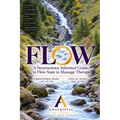 Flow: A Neuroscience-Informed Guide to Flow State in Massage Therapy