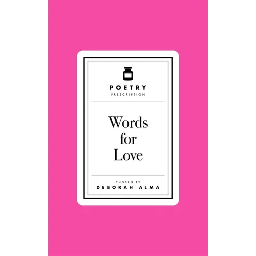 Poetry Prescription: Words for Love