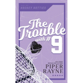The Trouble with #9