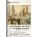 Introduction to the Ethics of Emerging Technologies