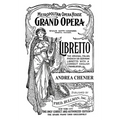 Andrea Chenier: Libretto, Italian and English Text