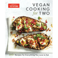 Vegan Cooking for Two: 200+ Recipes for Everything You Love to Eat