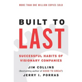 Built to Last: Successful Habits of Visionary Companies