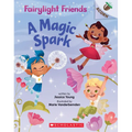 A Magic Spark: An Acorn Book (Fairylight Friends #1)