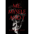 Me, MySelf, and 7