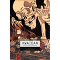 Kwaidan: Stories and Studies of Strange Things