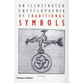 An Illustrated Encyclopaedia of Traditional Symbols