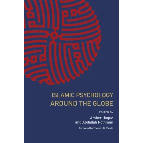 Islamic Psychology Around the Globe