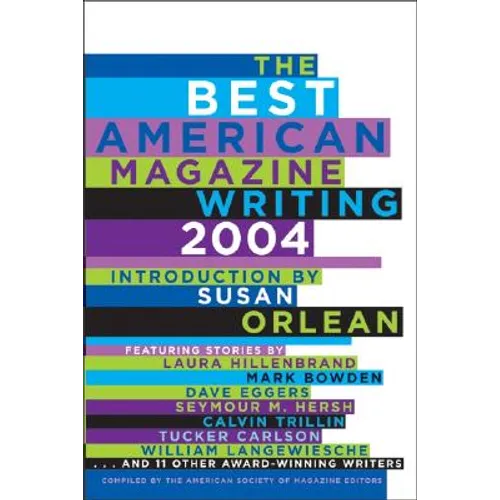 The Best American Magazine Writing