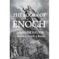 The Books of Enoch: Including (1) The Ethiopian Book of Enoch, (2) The Slavonic Secrets and (3) The Hebrew Book of Enoch