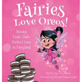 Fairies Love Oreos!