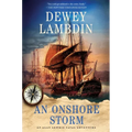 An Onshore Storm: An Alan Lewrie Naval Adventure
