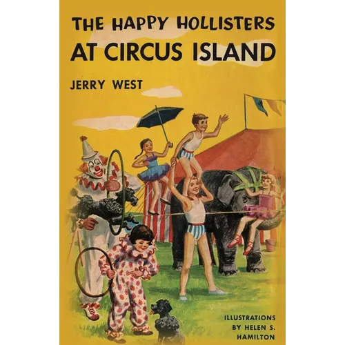 The Happy Hollisters at Circus Island