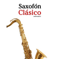 Saxofón Clásico: Piezas fáciles de Bach, Mozart, Beethoven, Vivaldi y otros compositores
